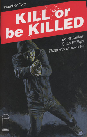 Kill or Be Killed #2 (2016) 1st print NM