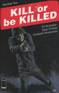 Kill or Be Killed #2 (2016) 1st print NM