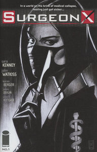 Surgeon X #1 (2016) first print