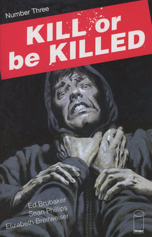 Kill or Be Killed #3 (2016) 1st Print